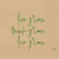 Beige cellulosa servetter 33 cm, 3-lagers från Duni GmbH med grön "live green, think green, love green" text och geometriska prickmönster. Miljövänlig. Förpackning à 50 stycken.