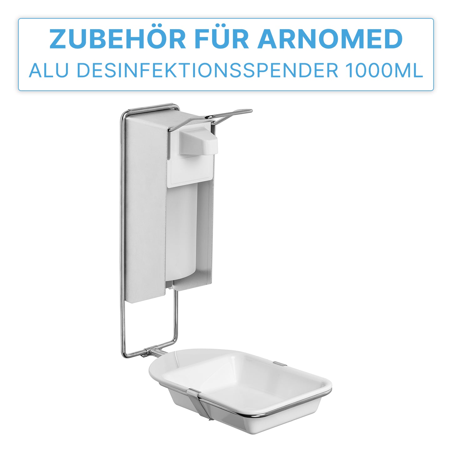 Wandmontierte ARNOMED DISPENSER TROPFSCHALE der ARNOWA GmbH, eine Aluminium-Tropfschale für ARNOMED Seifen- und Desinfektionsmittelspender; inklusive weißer Auffangschale/Tropfschale darunter. Deutscher Text oben: "Zubehör für Arnomed Alu Desinfektionsspender 1000ml".